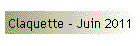 Claquette - Juin 2011