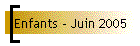 Enfants - Juin 2005